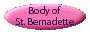 Body of Bernadette